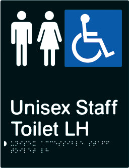 Unisex Accessible Staff Toilet Left Hand transfer Braille & tactile sign (PBABk-UAsTLH)