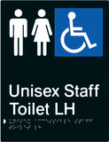 Unisex Accessible Staff Toilet Left Hand transfer Braille & tactile sign (PBABk-UAsTLH)