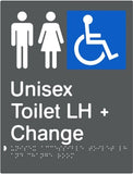 Unisex Accessible Toilet & Change Room Left Hand transfer Braille & tactile sign (PBAGy-UATACRLH)