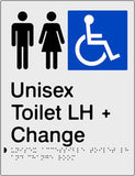 Unisex Accessible Toilet & Change Room Left Hand transfer Braille & tactile sign (PBS-UATACRLH)