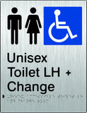 Unisex Accessible Toilet & Change Room Left Hand transfer Braille & tactile sign (PB-SSUATACRLH)