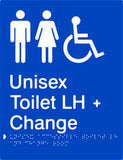 Unisex Accessible Toilet & Change Room Left Hand transfer Braille & tactile sign (PB-UATACRLH)